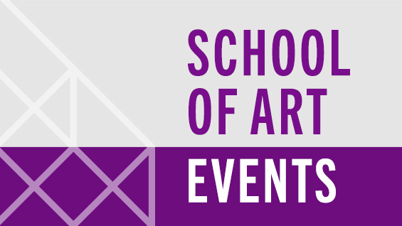 School of Art events